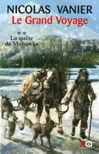 Quête de Mohawks [La] - 02 -